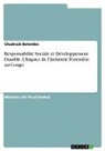 Chadrack Bolembo - Responsabilité Sociale et Développement Durable. L'Impact de l'Industrie Forestière au Congo