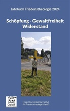 Stefan Silber, Matthias-W. Engelke, Stefan Federbusch OFM, Gudula Frieling, Gudula Frieling u a, Wolfgang Krauß... - Schöpfung - Gewaltfreiheit - Widerstand
