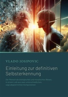 Vlado Josipovic - Einleitung zur definitiven Selbsterkennung