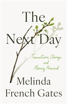 Author to Be Revealed April Flatiron, Melinda French Gates, Melinda French Gates - The Next Day