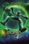 J. N. Chaney - Luna Renegada