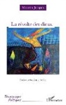 Maurice Jacques - La révolte des dieux