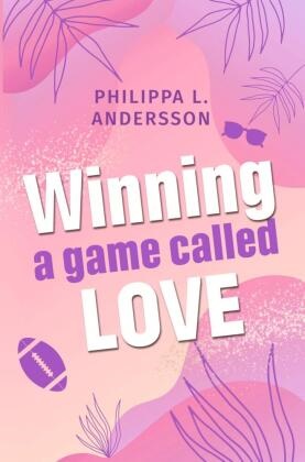 Philippa L Andersson, Philippa L. Andersson - Winning a game called Love