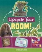 Chelsey Luciow - Upcycle Your Room!