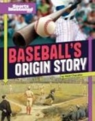 Matt Chandler - Baseball's Origin Story