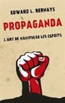 Edward L. Bernays, Abp Éditions - Propaganda