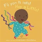 Sarah Dellow, Annie Kubler - Fè Yon Ti Sote!/Hop a Little!