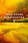 Friedrich Nietzsche - Thus Spoke Zarathustra