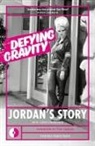 JORDAN MOONEY, Jordan Unsworth Mooney, Cathi Unsworth - Defying Gravity