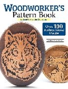 Jacob Fowler, Wayne Fowler, Fowler Wayne - Woodworker''s Pattern Book, Updated & Expanded 2nd Edition