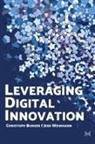Christoph Burger, Jens Weinmann - Leveraging Digital Innovation