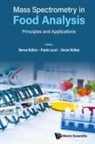 Paolo Lucci Oscar Nunez Nerea Nunez, Paolo Lucci, Lucci Paolo, Nerea Nunez, Oscar Nunez, Nunez Oscar - Mass Spectrometry In Food Analysis: Principles And Applications