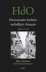 Harry Stroomer - Dictionnaire Berbère Tachelh&#803;iyt - Français