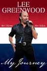Lee Greenwood - My Journey to the American Dream