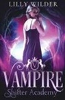 Lilly Wilder - Vampire Shifter Academy