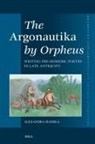 Alexandra Maria Madela - The Argonautika by Orpheus