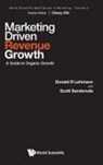 Donald R Lehmann, Scott Sanderude Donald R Lehmann, Donald R Lehmann, Scott Sanderude - Marketing Driven Revenue Growth: A Guide To Organic Growth