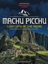 Scott Sonneborn - Machu Picchu, Lost City of the Incas