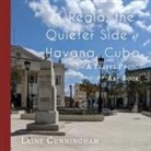 Laine Cunningham - Regla, the Quieter Side of Havana, Cuba