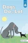 Leanna Koch, Tiffany Renando, Suzie Mason - Dogs Do a Lot