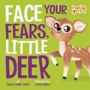 Christianne Jones, Jayri Gomez, Jayri Gómez - Face Your Fears, Little Deer