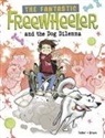 Molly Felder, Scott Brown - The Fantastic Freewheeler and the Dog Dilemma