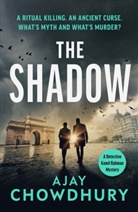 Ajay Chowdhury - The Shadow
