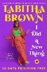 Tabitha Brown - I Did a New Thing