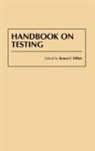Dillon Ronna F., Ronna F. Dillon - Handbook on Testing