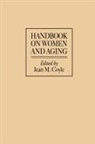 Coyle Jean M., Jean M. Coyle - Handbook on Women and Aging