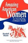 Kendall Haven, Haven Kendall - Amazing American Women