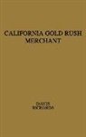 Stephen Chapin Davis, Unknown - California Gold Rush Merchant