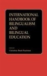 Christin Paulston, Christina Bratt Paulston - International Handbook of Bilingual Education