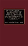 Raj Mohan, Arthur Wilke, Raj P. Mohan, Arthur S. Wilke, Arthur S. Wilkie - International Handbook of Contemporary Developments in Sociology