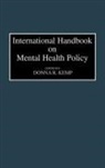 Donna Kemp, Donna R. Kemp - International Handbook on Mental Health Policy