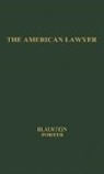 Albert P. Blaustein, Blaustein Albert P., Charles O. Porter, Unknown - The American Lawyer