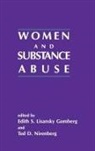 Edith Lisansky, Lisansky Edith S., Ted Nirenberg, Nirenberg Ted D. - Women and Substance Abuse