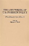 Valone Stephen, Stephen J. Valone - Two Centuries of U.S. Foreign Policy
