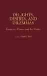 Hall Ann C., Ann C. Hall - Delights, Desires, and Dilemmas