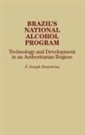 F. Joseph Demetrius, Frederck Demetrius - Brazil's National Alcohol Program