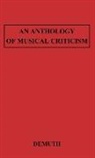 Norman Demuth, Unknown - An Anthology of Musical Criticism