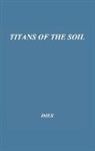 Edward Jerome Dies, Unknown - Titans of the Soil
