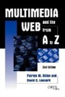 Patrick M. Dillon, Dillon Patrick M., David C. Leonard, Leonard David C. - Multimedia and the Web from A to Z, 2nd Edition