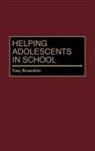 Tony Branwhite, Branwhite Tony - Helping Adolescents in School