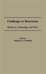 Stephen Cimbala, Cimbala Stephen J. - Challenges to Deterrence