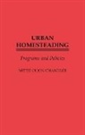 Mittie Olion Chandler, Mittie Olion Chandler - Urban Homesteading