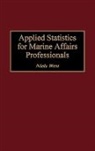 Niels West, West Niels - Applied Statistics for Marine Affairs Professionals