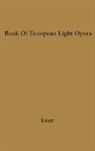 David Ewen, Unknown - The Book of European Light Opera