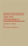 William R. Burch, Burch William R., Donald R. Field, Field Donald R. - Rural Sociology and the Environment