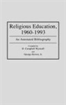 George Brown, Campbell Wyckoff, D. Campbell Wyckoff - Religious Education, 1960-1993
